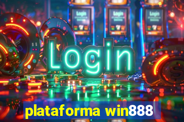 plataforma win888